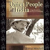 The Quiet People of India: A Unique Record of the Final Years of the British Raj | [Norval Mitchell]