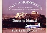CAST A HOROSCOPE: DOORS TO MANUAL Volume 1 of the COMING OF AGE TRILOGY (JIGSAW)