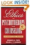 Ethics in Psychotherapy and Counseling: A Practical Guide (Wiley Desktop Editions)