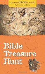 Bible Treasure Hunt: An Interactive Bible-Lands Adventure Story (VALUE BOOKS)
