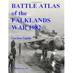 Battle Atlas of the Falklands War 1982 by Land, Sea and Air