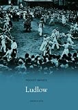 Ludlow (Pocket Images) (Pocket Images)