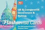 Books : A2 US and Comparative Government and Politics: Flash Revise Cards