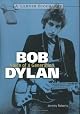 Bob Dylan: Voice of a Generation (Lerner Biographies)