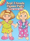 Best Friends Pajama Party Sticker Paper Dolls (Dover Little Activity Books)