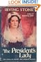 The President's Lady: A Novel About Rachel and Andrew Jackson