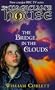 Bridge in the Clouds (Magician's House)