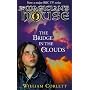 Bridge in the Clouds (Magician's House)