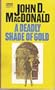 Deadly Shade of Gold