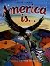 America Is... (Turtleback)