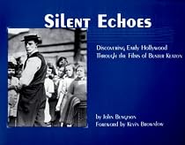 Silent Echoes: Discovering Early Hollywood Through the Films of Buster Keaton