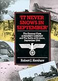 It Never Snows in September: The German View of Market-garden and the Battle of Arnhem