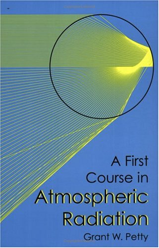 A First Course in Atmospheric Radiation