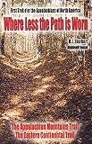 Where Less the Path is Worn: First Trek O er Appalachians of North America