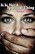 It is Not A Spiritual Thing: Verbal Abuse