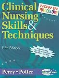 Clinical Nursing Skills and Techniques, Revised Reprint image