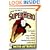 How to Be a Superhero: Your Complete Guide to Finding a Secret Headquarters, Hiring a Sidekick, Thwarting the Forces of Evil, and Much More!!