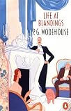 Life at Blandings (OMNIBUS)