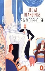 Life at Blandings (OMNIBUS)