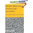 Sol-Gel Materials: Chemistry and Applications (Advanced Chemistry Texts) by  John D. Wright and Nico A.J.M. Sommerdijk