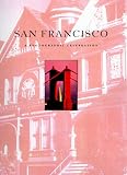 San Francisco: A Photographic Celebration