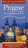 Guide Frommers : Prague et le meilleur de la République tchèque