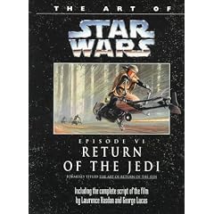 The Art of Star Wars: Return of the Jedi/Episode VI (Classic Star Wars)