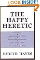 The Happy Heretic
