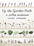 Up the Garden Path: a Little Anthology
