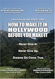  : How To Make It In Hollywood Before You Make It