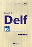 Réussir le DELF : Niveau B2 du cadre européen commun de référence (1CD audio)