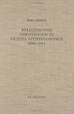 Religion Und Christentum in Fichtes Spatphilosophie 1810-1813 (Theologische Bibliothek Topelmann)