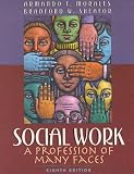 Social Work: A Profession of Many Faces