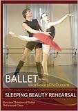 Sleeping Beauty Ballet Rehearsal Russian State Theatre
