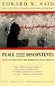 Peace And Its Discontents: Essays on Palestine in the Middle East Peace Process