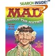 Mad About the Sixties: The Best of the Decade (Mad)