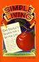 Simple Living: One Couple's Search for a Better Life