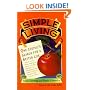 Simple Living: One Couple's Search for a Better Life