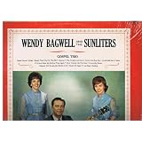 Wendy Bagwell and the Sunliters Gospel Trio (Vinyl)