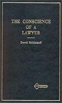 The Conscience of a Lawyer (American Casebooks)