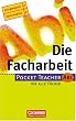 Pocket Teacher Abi. Sekundarstufe II -Bisherige Ausgabe: Pocket Teacher Abi, Die Facharbeit