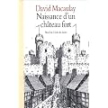 Naissance d'un ch�teau fort