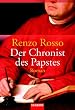 Der Chronist des Papstes.