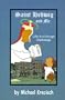 St. Hedwig and Me: Life in a Chicago Orphanage