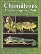 Cham�leons: Drachen unserer Zeit