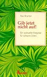 Produkt-Bild: Gib jetzt nicht auf!