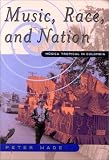 Music, Race, and Nation: Musica Tropical in Colombia (Chicago Studies in Ethnomusicology)
