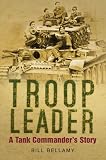 Review The History Press Ltd  / Troop Leader: A Tank Commander's Story