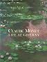 Claude Monet: Life at Giverny (Painters & sculptors)