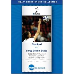 2001 NCAA Division I Women's Volleyball National Championship - Stanford vs. Long Beach State